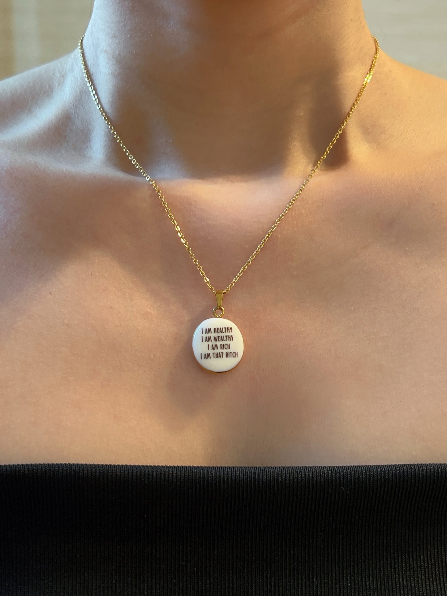 I  AM HEALTH I AM WEALTH I AM RICH I AM THAT BITCH